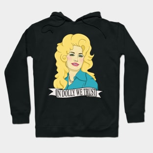 In Dolly We Trust Hoodie